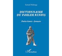 Dictionnaire du parler kinois: Parler kinois - français