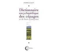 DICTIONNAIRE ENCYCLOPEDIQUE DES CÉPAGES