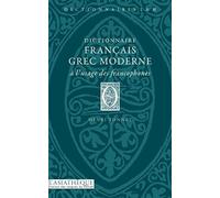 Dictionnaire francais-grec moderne l'usage des francophones - NUOVO