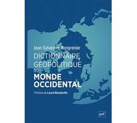 Dictionnaire géopolitique du monde occidental