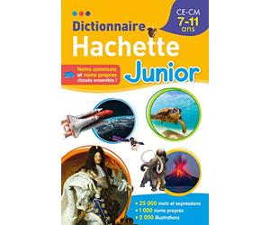 Dictionnaire Hachette Junior: CE-CM
