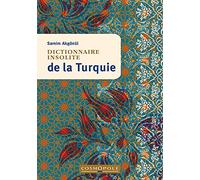 Dictionnaire insolite de la Turquie