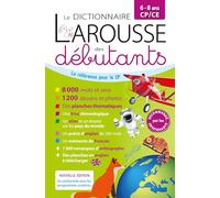 Dictionnaire Larousse des débutants: CP/CE