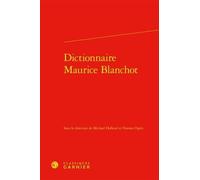 Dictionnaire Maurice Blanchot