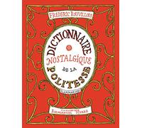 Dictionnaire nostalgique de la politesse