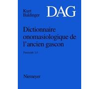 Dictionnaire onomasiologique de l'ancien gascon (DAG), Fascic (Copertina rigida)