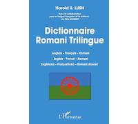 Dictionnaire Romani Trilingue: Anglais - Français - Romani