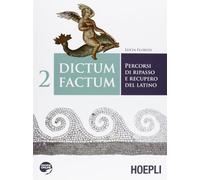 Dictum factum. Percorsi di ripasso e recupero del latino. Per i Licei e gli Ist. magistrali. Con espansione online (Vol. 2)