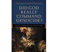 Paul Copan Matt Did God Really Command Genocide? - Coming to Terms w (Tascabile)
