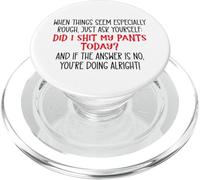 Did I Shit My Pants Today Funny Coworker Sarcastic Work Team PopSockets PopGrip per MagSafe