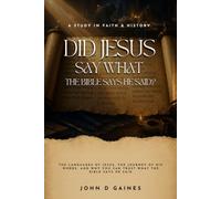Did Jesus Say What The Bible Say's He Said
