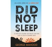Did Not Sleep: Le défi de courir 100 miles (160 km) sur le South Downs Way