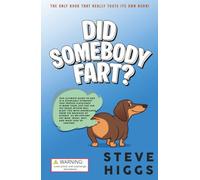 Did Somebody Fart?: The World's Greatest Father's Day gift!