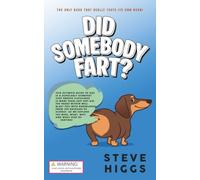 Did Somebody Fart?: The World's Greatest Father's Day gift!