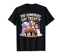 Did Somebody Say Treat Ghost Dogs Halloween Carino Maglietta