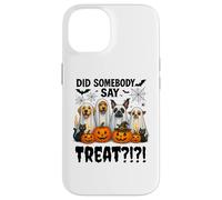 Did Somebody Say Treat Ghost Dogs Lovers Funny Halloween Custodia per iPhone 14