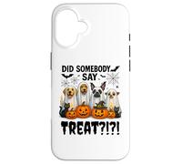 Did Somebody Say Treat Ghost Dogs Lovers Funny Halloween Custodia per iPhone 16