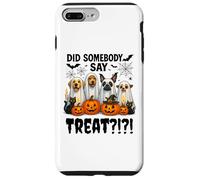 Did Somebody Say Treat Ghost Dogs Lovers Funny Halloween Custodia per iPhone 7 Plus/8 Plus