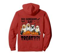 Did Somebody Say Treat Ghost Dogs Lovers Funny Halloween Felpa con Cappuccio
