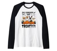 Did Somebody Say Treat Ghost Dogs Lovers Funny Halloween Maglia con Maniche Raglan