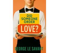 Did Someone Order Love?