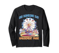 Did Someone Say Amusement Park Vacation Trip Thrill Maglia a Manica