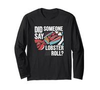 Did Someone Say Lobster Roll? Citazione Estiva Divertente Maglia a Manica