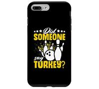 Did Someone Say Turkey? Funny Bowling Custodia per iPhone 7 Plus/8 Plus