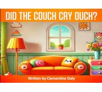 Did The Couch Cry Ouch?