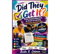 Did They Get It?: From Posted Objectives to Proof of Learning