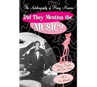 Henry Mancini Did They Mention the Music? (Tascabile)