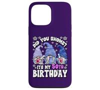Did You Gnome Its My Birthday For Women 50th Birthday Gnomes Custodia per iPhone 13 Pro Max