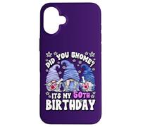 Did You Gnome Its My Birthday For Women 50th Birthday Gnomes Custodia per iPhone 16 Plus