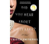 Crystal Smith Paul Did You Hear About Kitty Karr? (Copertina rigida)