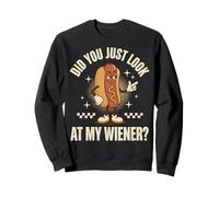 Did You Just Look At My Wiener? Felpa