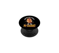 Did You Just Look At My Wiener? PopSockets PopGrip Adesivo