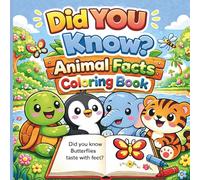 Did You Know? Animal Facts Coloring Book: Ages 2-5 | Animal Facts and Easy Coloring Pages for Little Learners