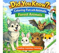 Did You Know? Coloring Fun with Animals: Forest Animals