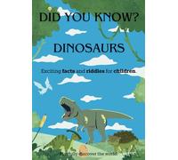 Did you know? Dinosaurs - Non-fiction for children: Exciting facts and riddles for children