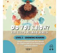 Did You Know? Fun Facts Reading Series: Level 2 - Growing Readers: A Fun Reading Book for Curious Kids Ages 6-9