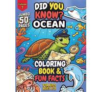DID YOU KNOW? OCEAN: Funny Ocean Facts & Coloring Activity Book for Kids Ages 4-8 Screen-Free Learning with Sea Animals and Big Bold Lines