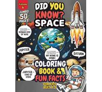 DID YOU KNOW? SPACE: Funny Space Activity & Coloring Book for Kids Ages 4-8 | Screen-Free Quiet Time Learning with Big Bold Lines