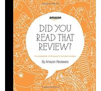 Did You Read That Review?: A Compilation of Amazon's Funniest Reviews