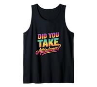 Did You Take Attendance? - Segretario Scuola Insegnamento Canotta