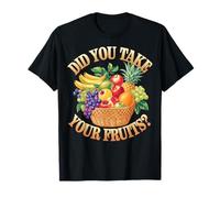 Did You Take Your Fruits? Vegetariano Maglietta