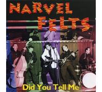 Did You Tell by Narvel Felts