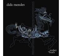 Dida MENDES - Seeker Of Truth