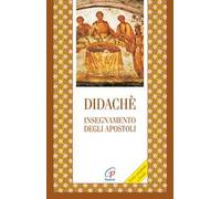 Didaché. Insegnamento degli apostoli. Testo greco a fronte