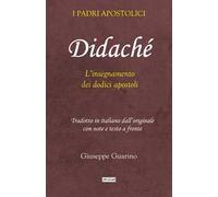 Didaché. L'insegnamento dei dodici apostoli