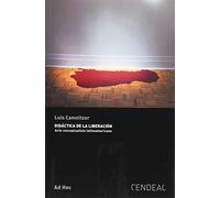 Didáctica de la liberación. Arte conceptualista latinoamericano